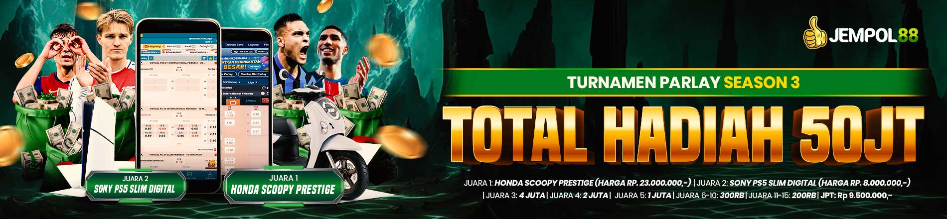 JEMPOL TURNAMEN PARLAY 3 TIM SEASON 1